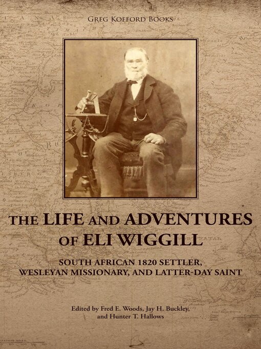 Title details for The Life and Adventures of Eli Wiggill by Fred E. Woods - Available